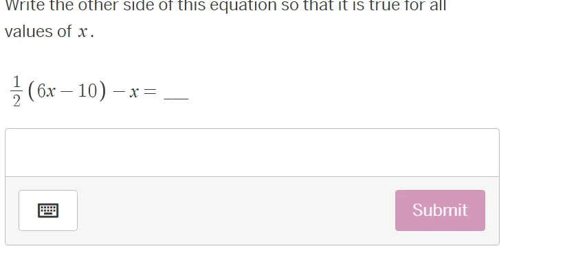 write the other side of this equation so that it is true for all values…