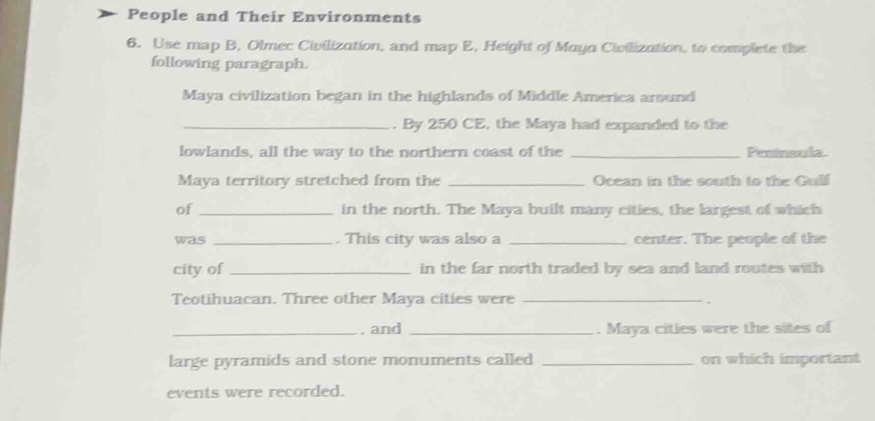 people and their environments 6. use map b, olmec civilization, and map…