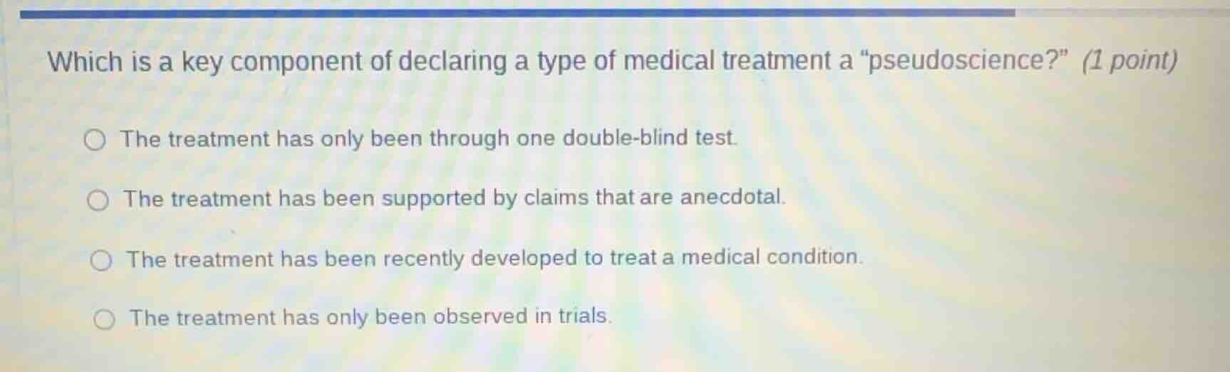 which is a key component of declaring a type of medical treatment a \ps…