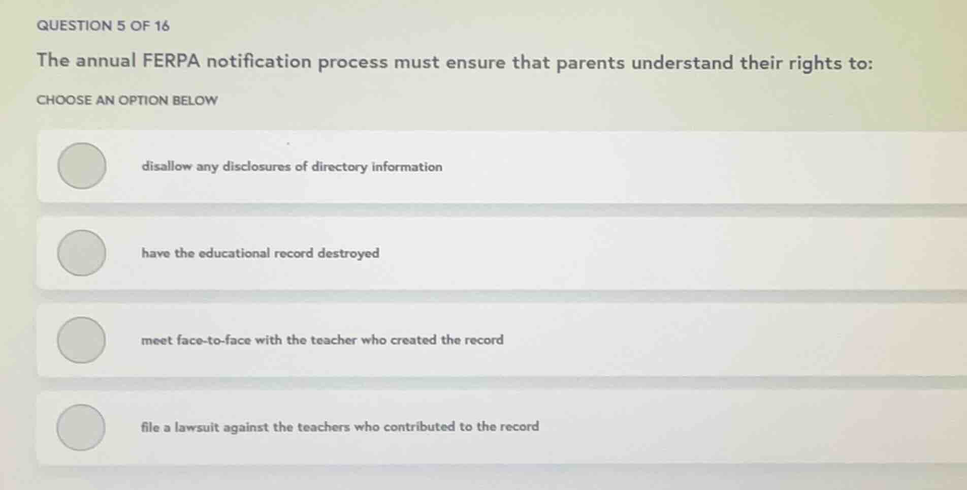 question 5 of 16 the annual ferpa notification process must ensure that…