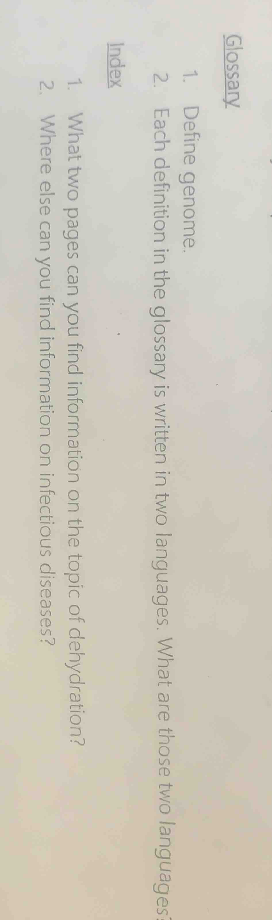 glossary 1. define genome. 2. each definition in the glossary is writte…