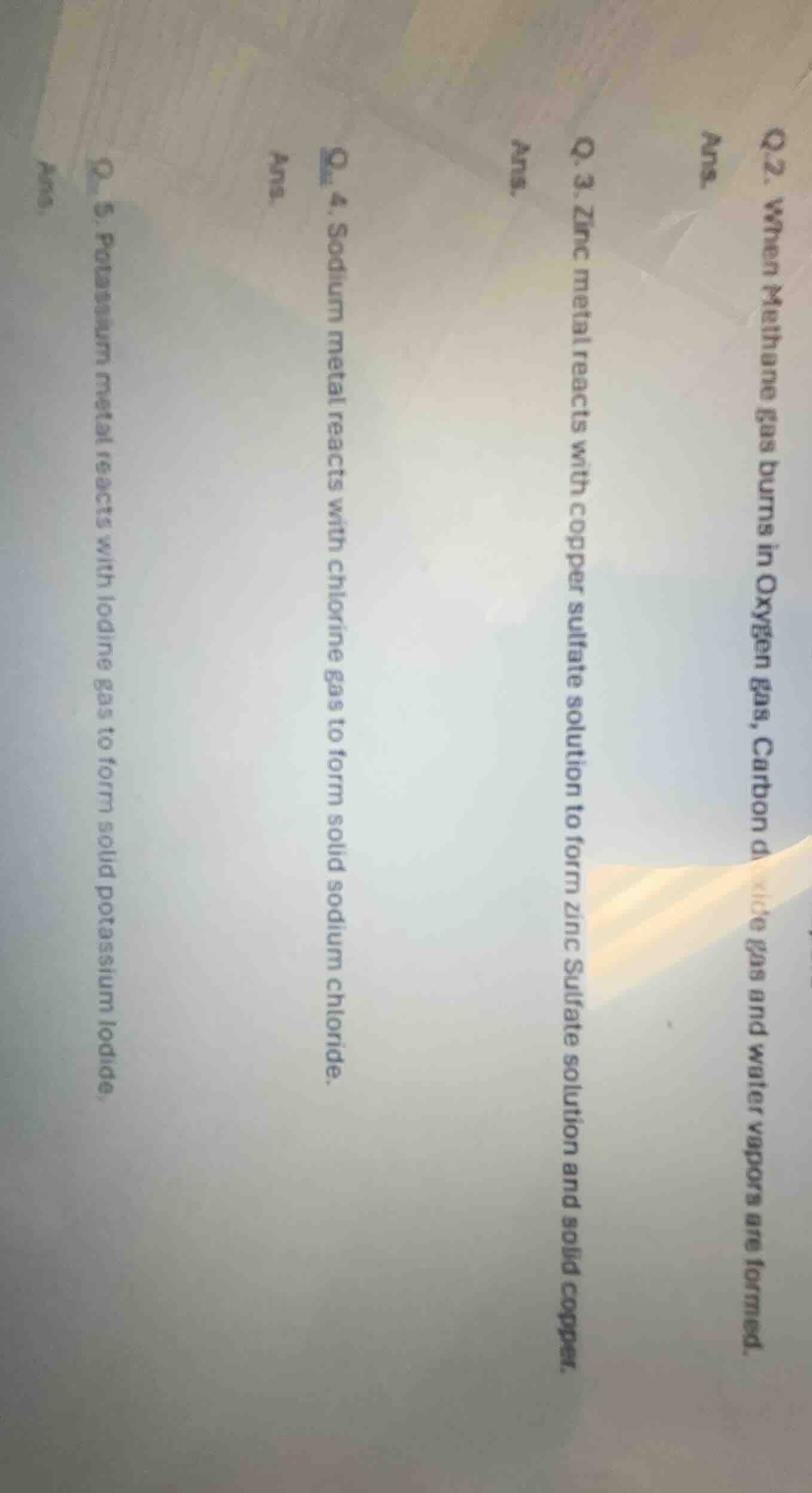 q. 2. when methane gas burns in oxygen gas, carbon dioxide gas and wate…