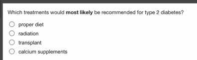which treatments would most likely be recommended for type 2 diabetes? …