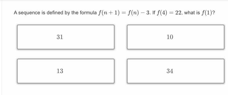 a sequence is defined by the formula $f(n + 1) = f(n) - 3$. if $f(4) = …