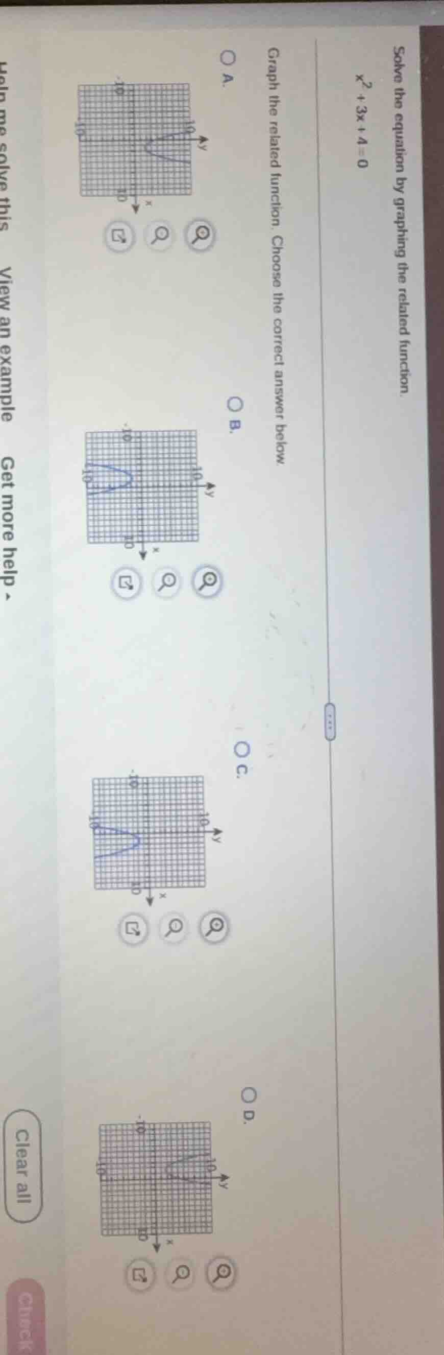 solve the equation by graphing the related function. $x^2 + 3x + 4 = 0$…