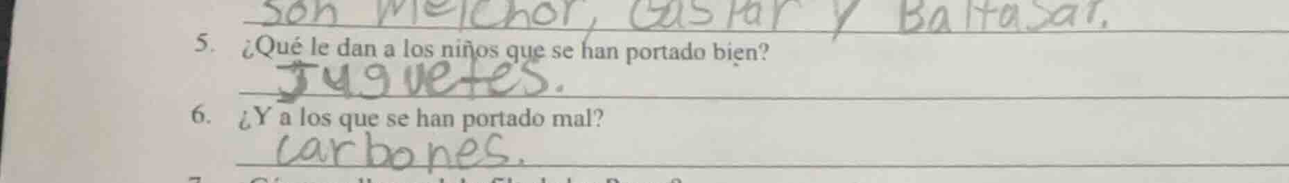 5. ¿qué le dan a los niños que se han portado bien? juguetes. 6. ¿y a l…