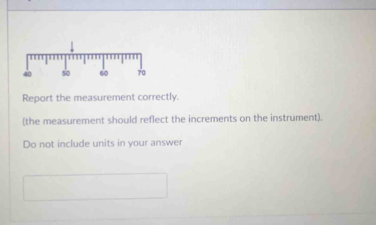 report the measurement correctly. (the measurement should reflect the i…