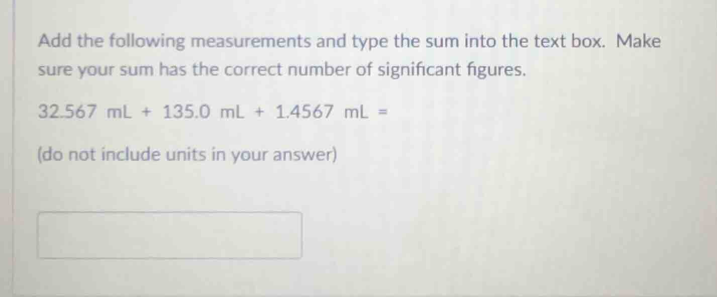 add the following measurements and type the sum into the text box. make…