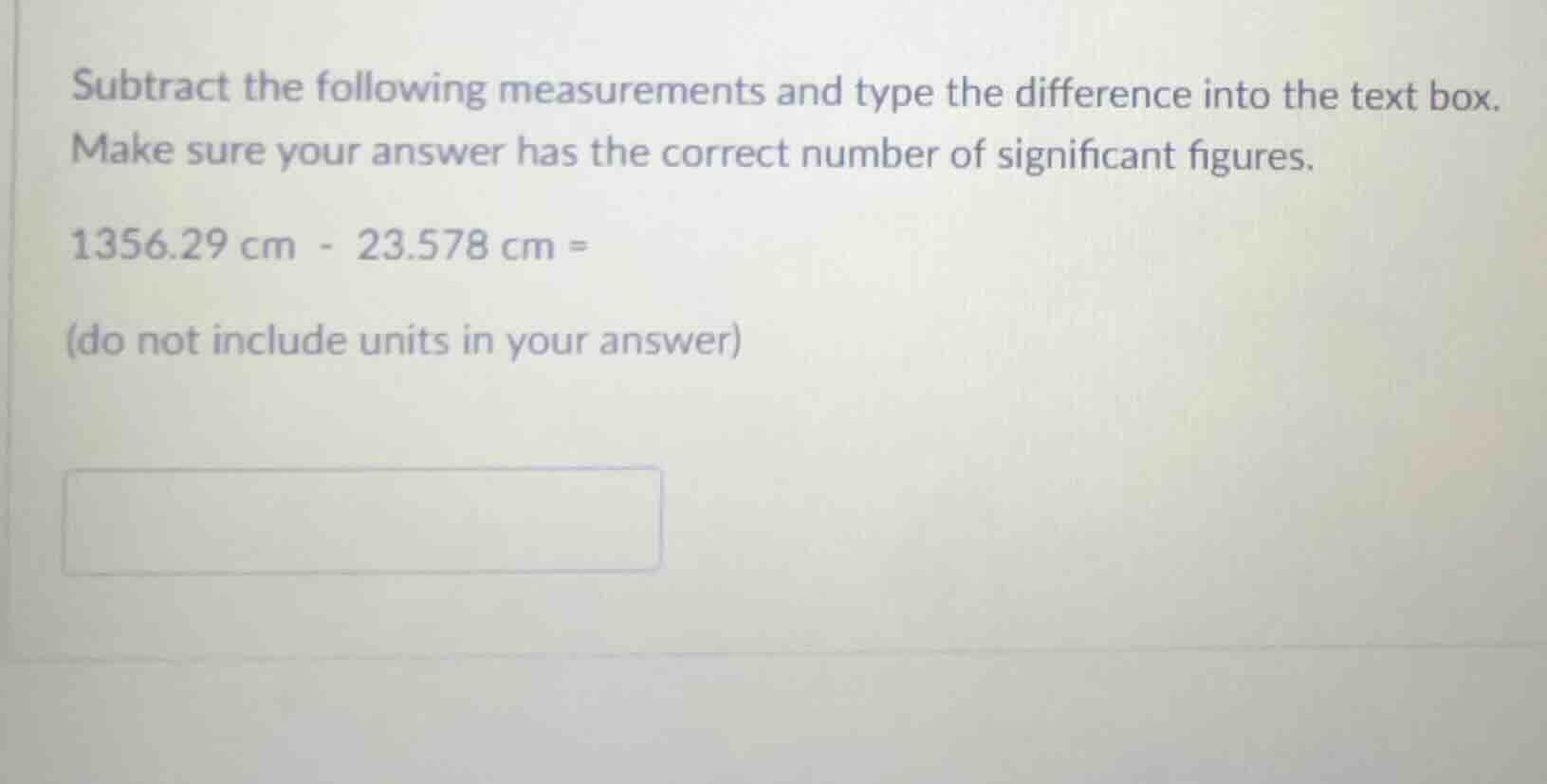 subtract the following measurements and type the difference into the te…
