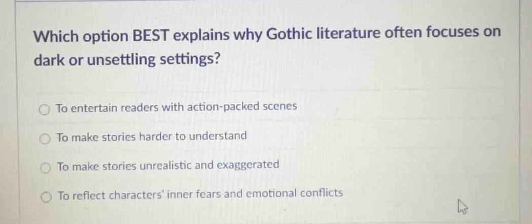 which option best explains why gothic literature often focuses on dark …