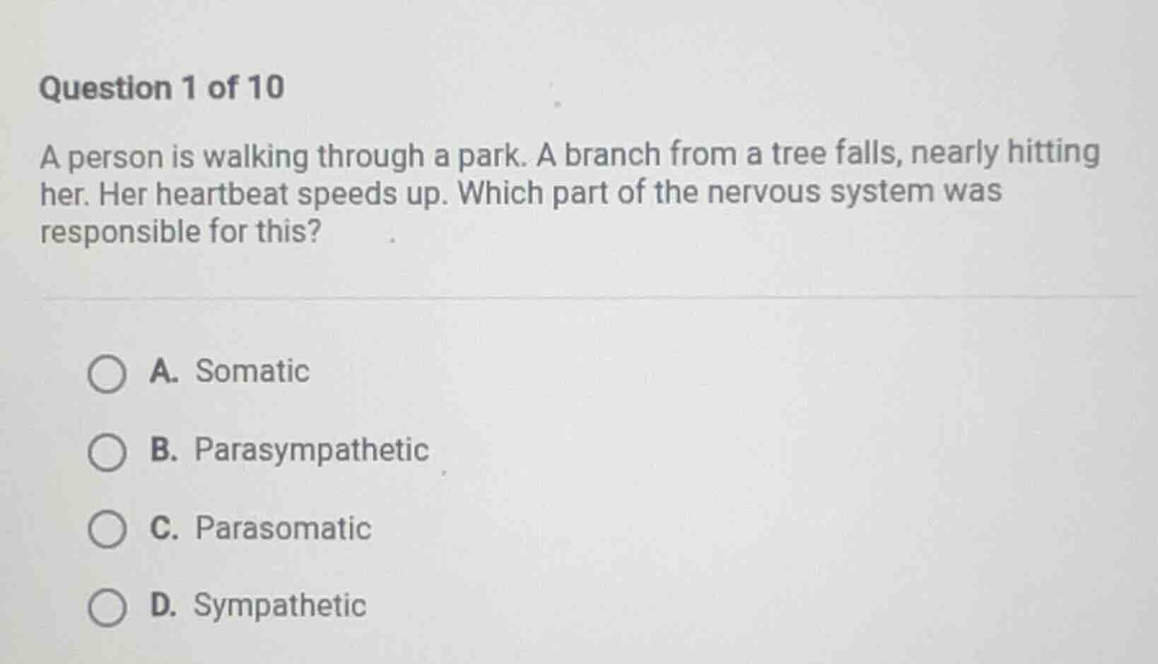 question 1 of 10 a person is walking through a park. a branch from a tr…