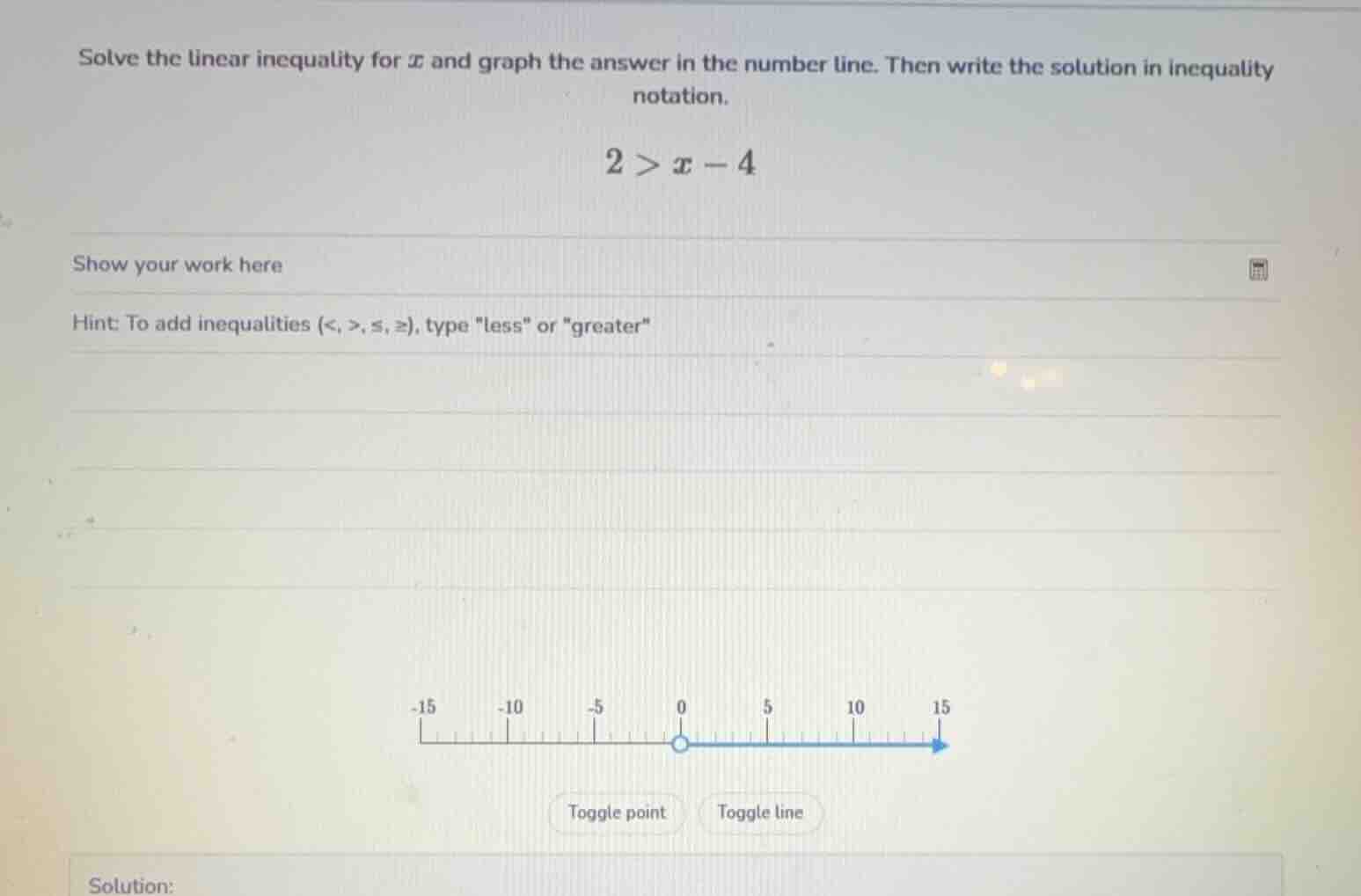 solve the linear inequality for x and graph the answer in the number li…