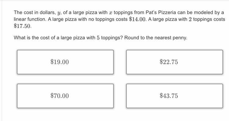 the cost in dollars, y, of a large pizza with x toppings from pats pizz…