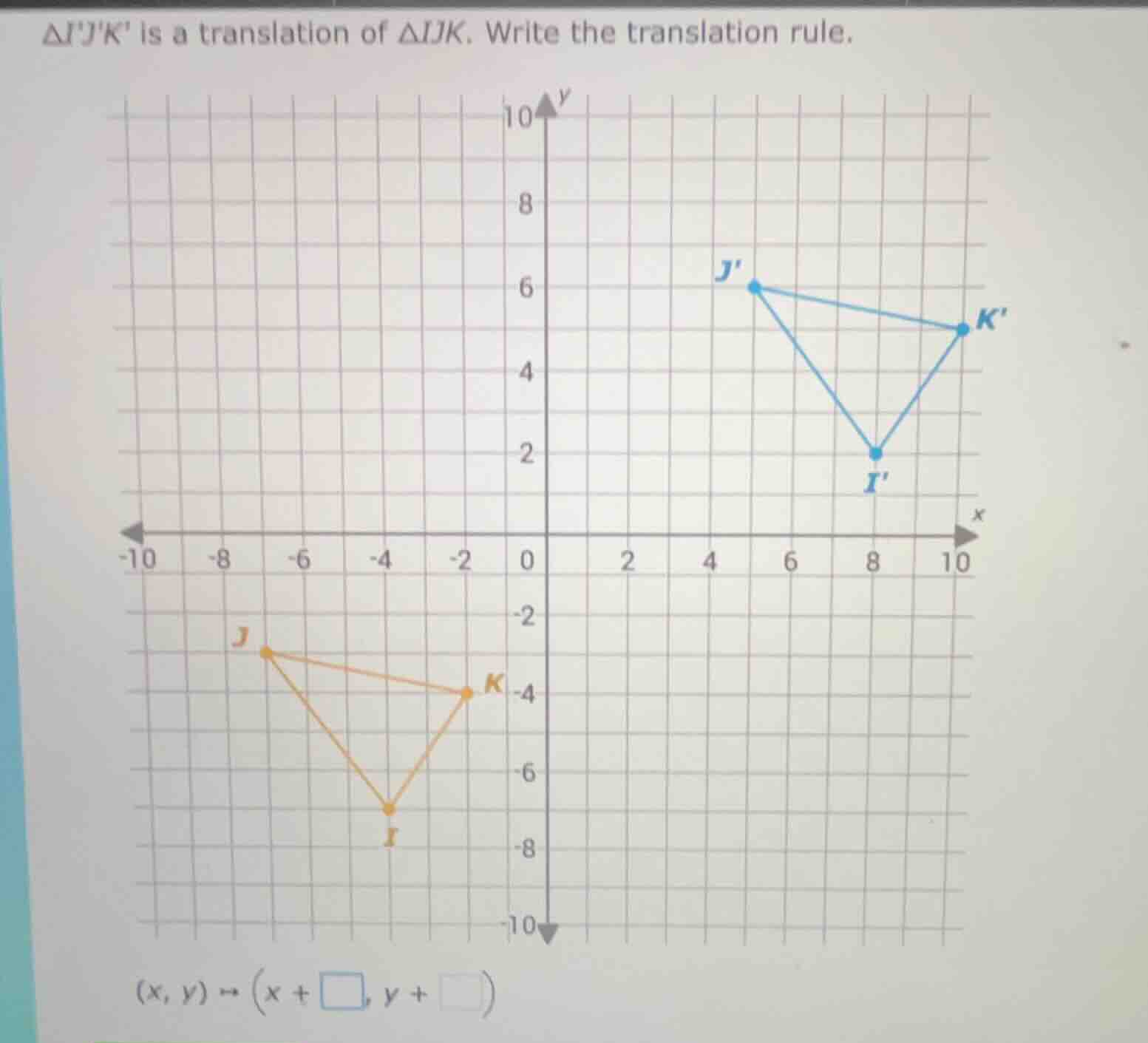 δijk is a translation of δijk. write the translation rule. (x, y) → (x …
