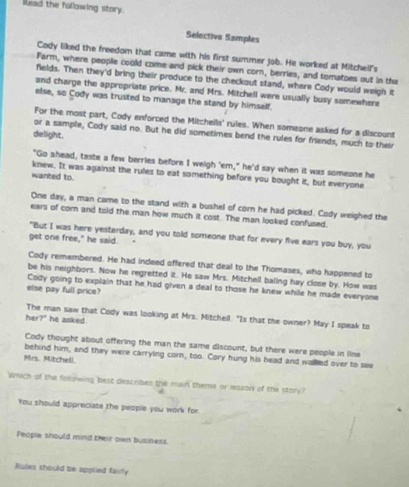 read the following story. selective samples cody liked the freedom that…