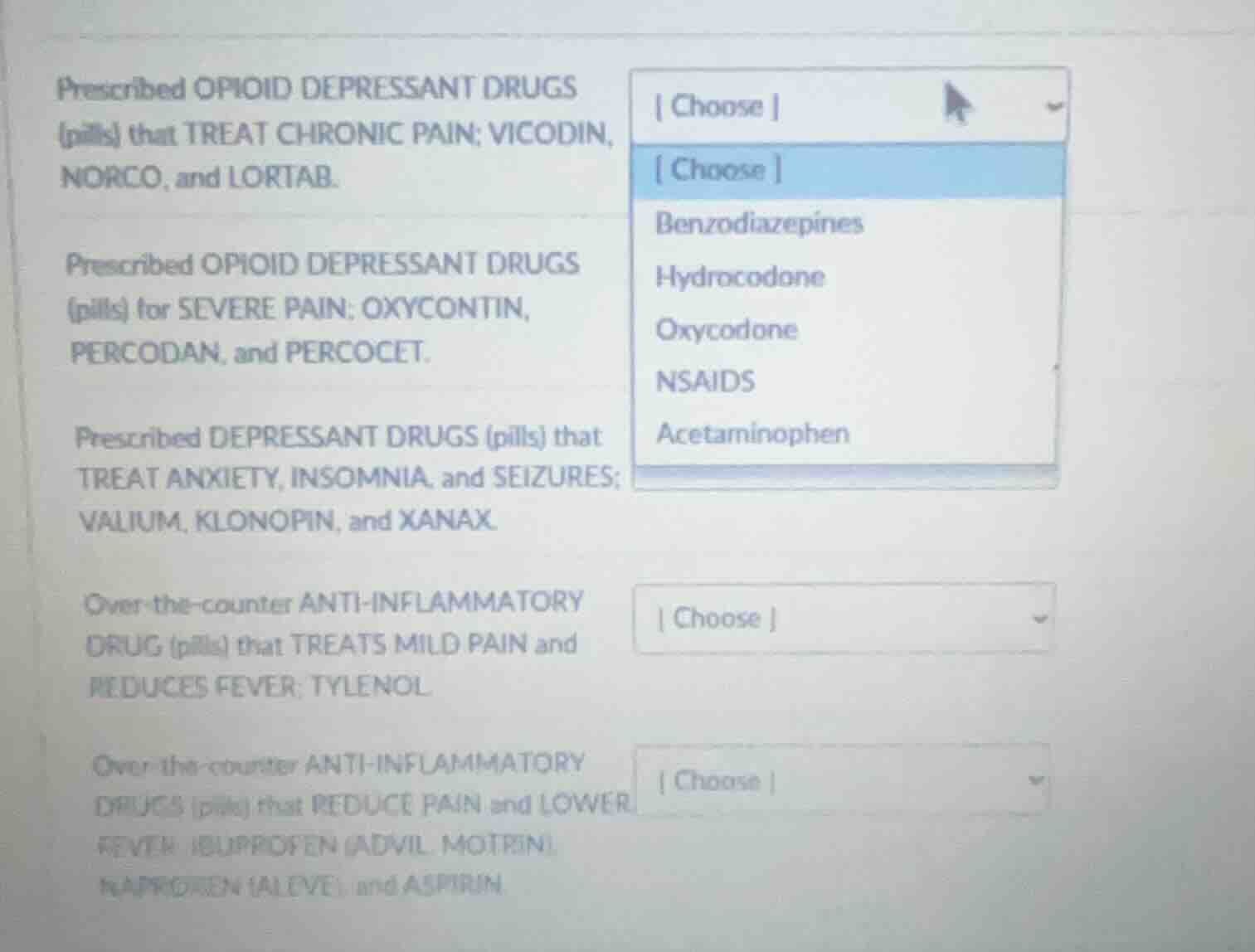 prescribed opioid depressant drugs (pills) that treat chronic pain; vic…