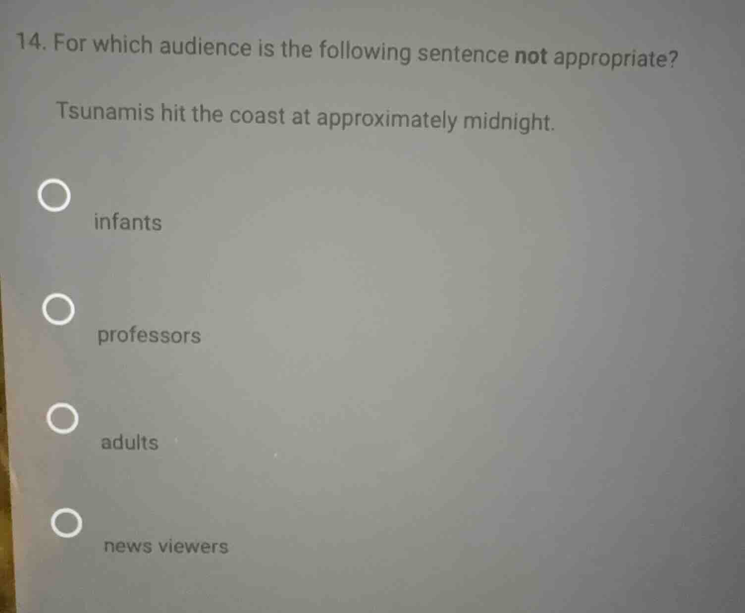 14. for which audience is the following sentence not appropriate? tsuna…