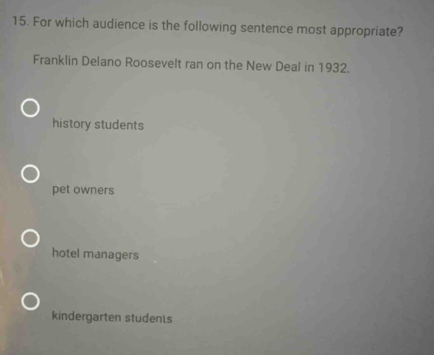 15. for which audience is the following sentence most appropriate? fran…