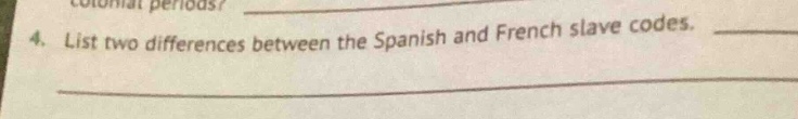 4. list two differences between the spanish and french slave codes.