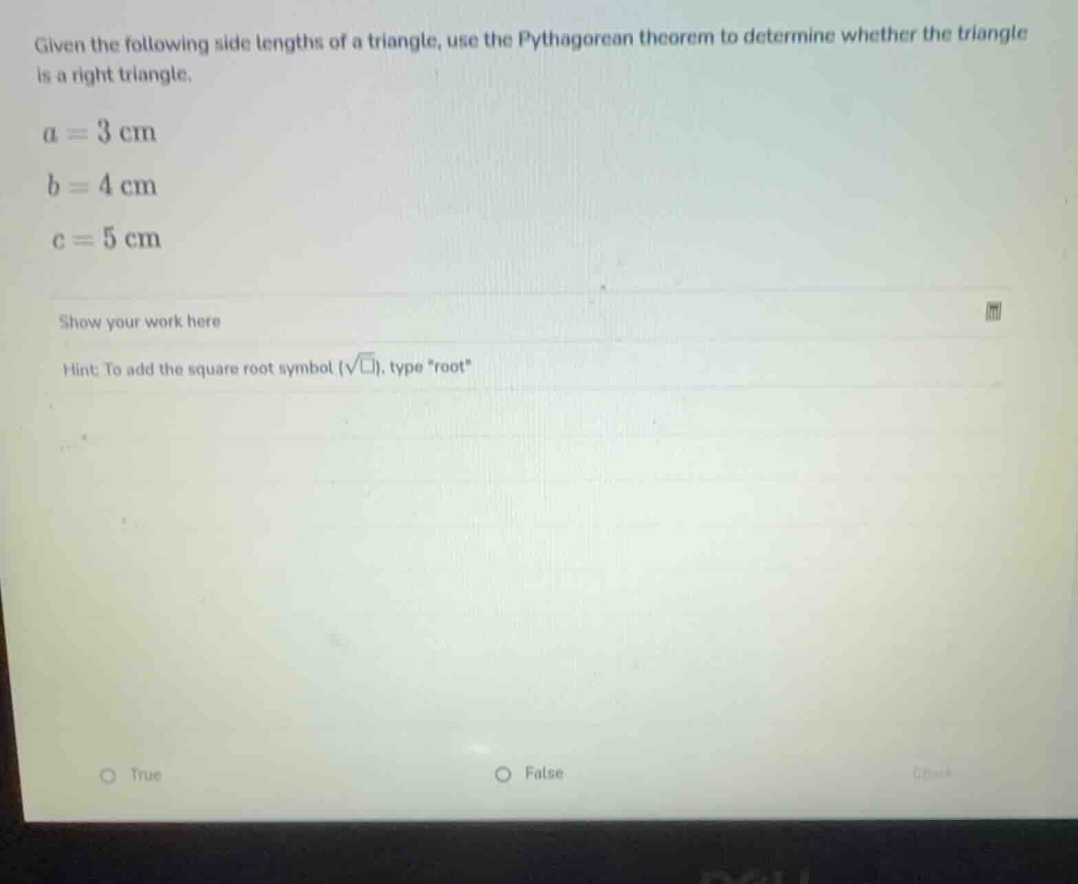given the following side lengths of a triangle, use the pythagorean the…