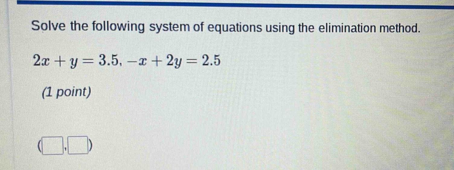 solve the following system of equations using the elimination method. $…