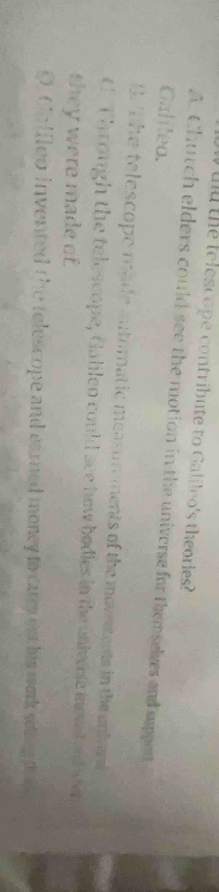 a. church elders could see the motion in the universe for themselves an…