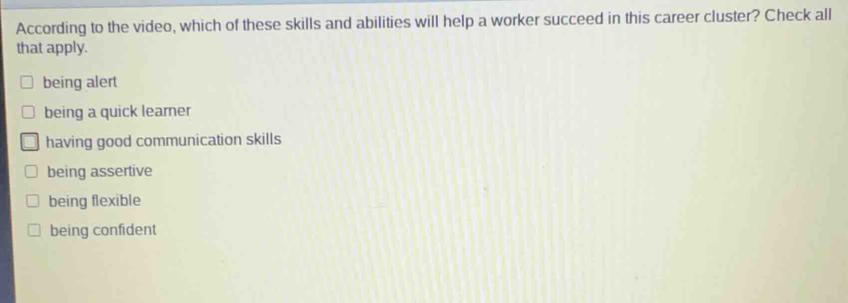 according to the video, which of these skills and abilities will help a…