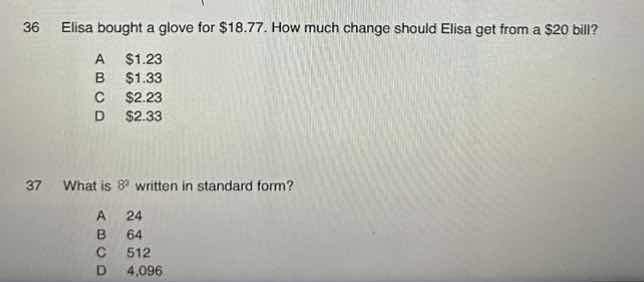 36 elisa bought a glove for $18.77. how much change should elisa get fr…