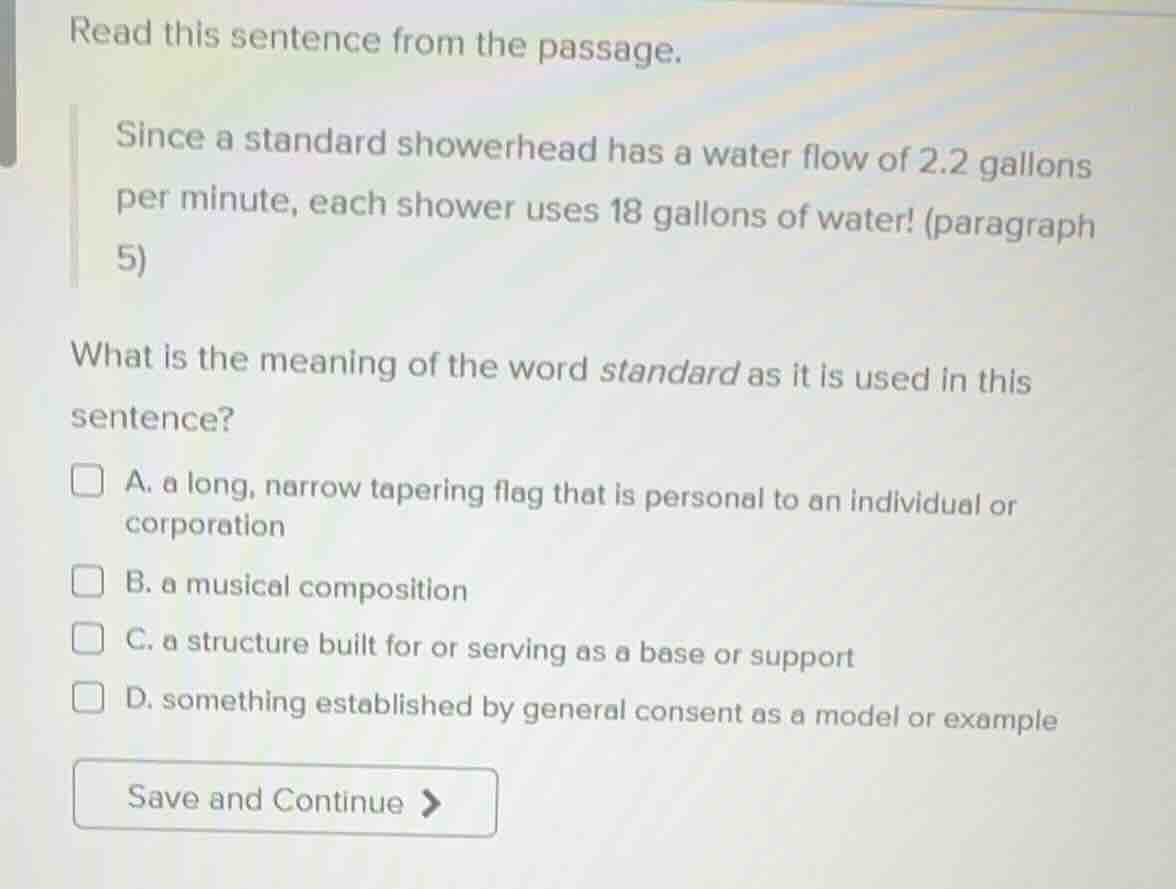 read this sentence from the passage. since a standard showerhead has a …