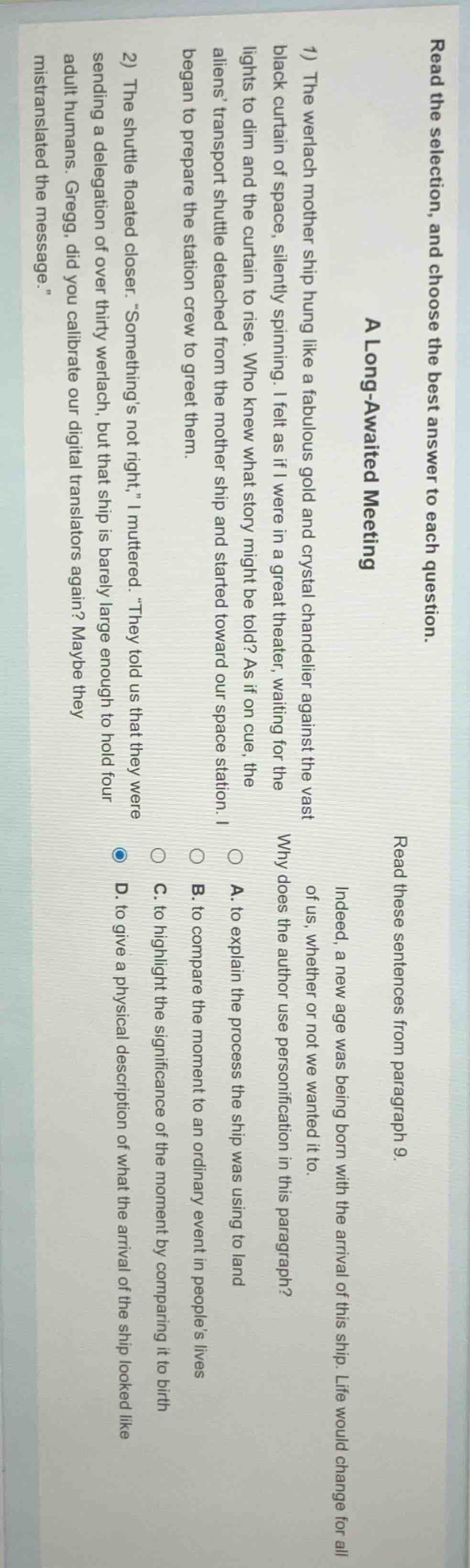 read the selection, and choose the best answer to each question. a long…