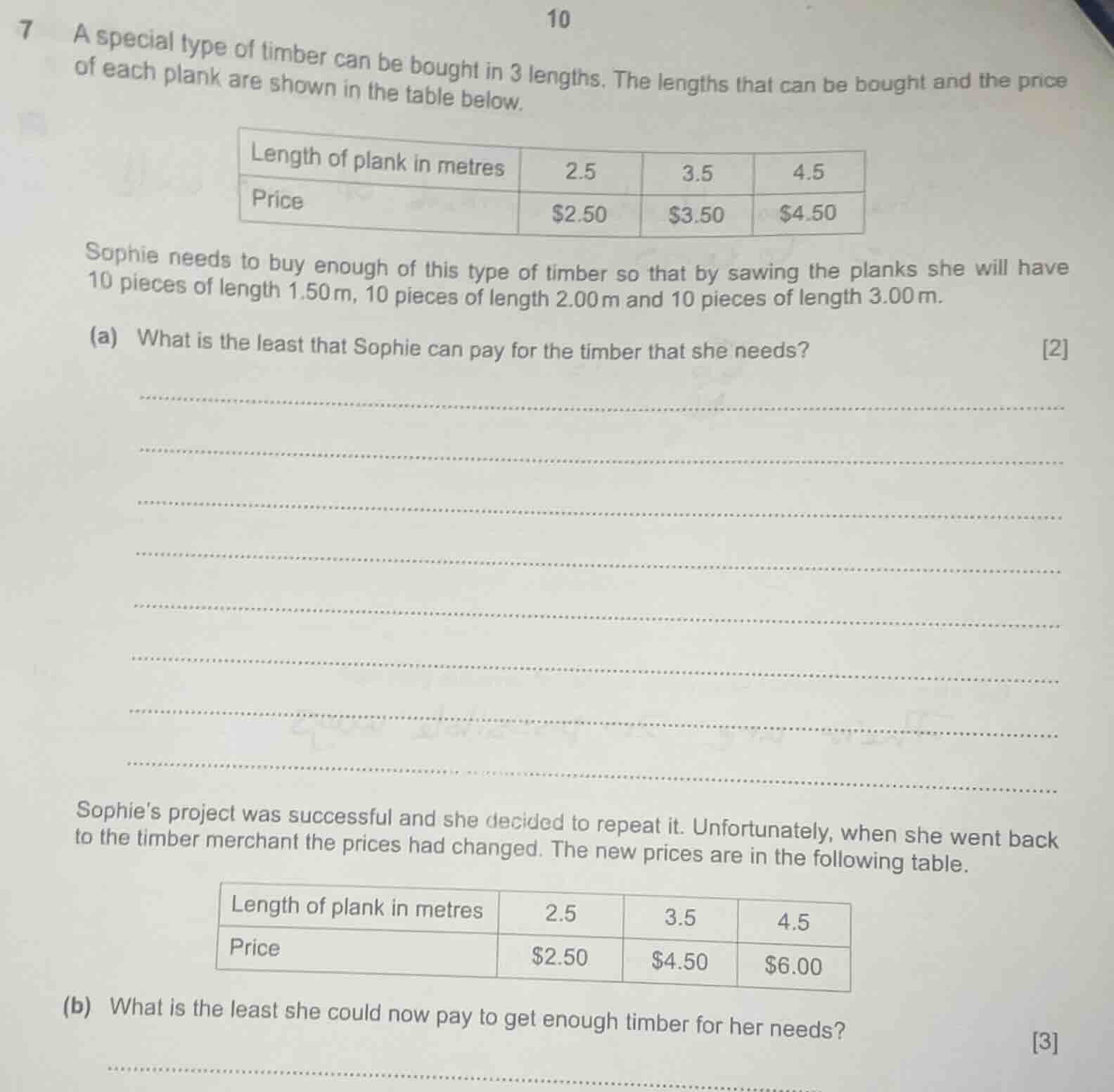 7 a special type of timber can be bought in 3 lengths. the lengths that…