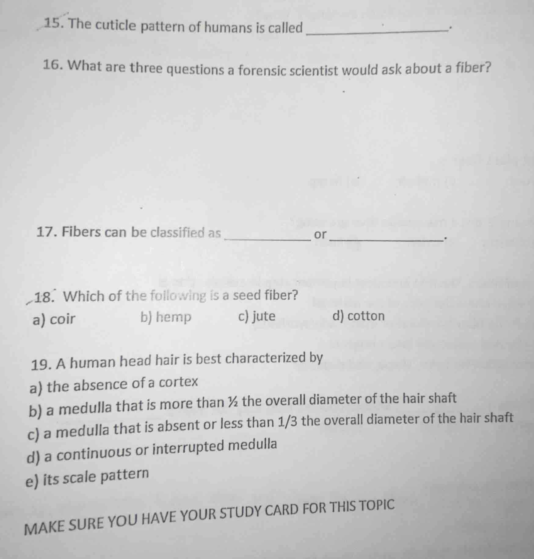 15. the cuticle pattern of humans is called _____________. 16. what are…