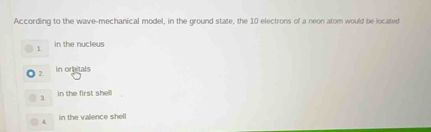 according to the wave - mechanical model, in the ground state, the 10 e…
