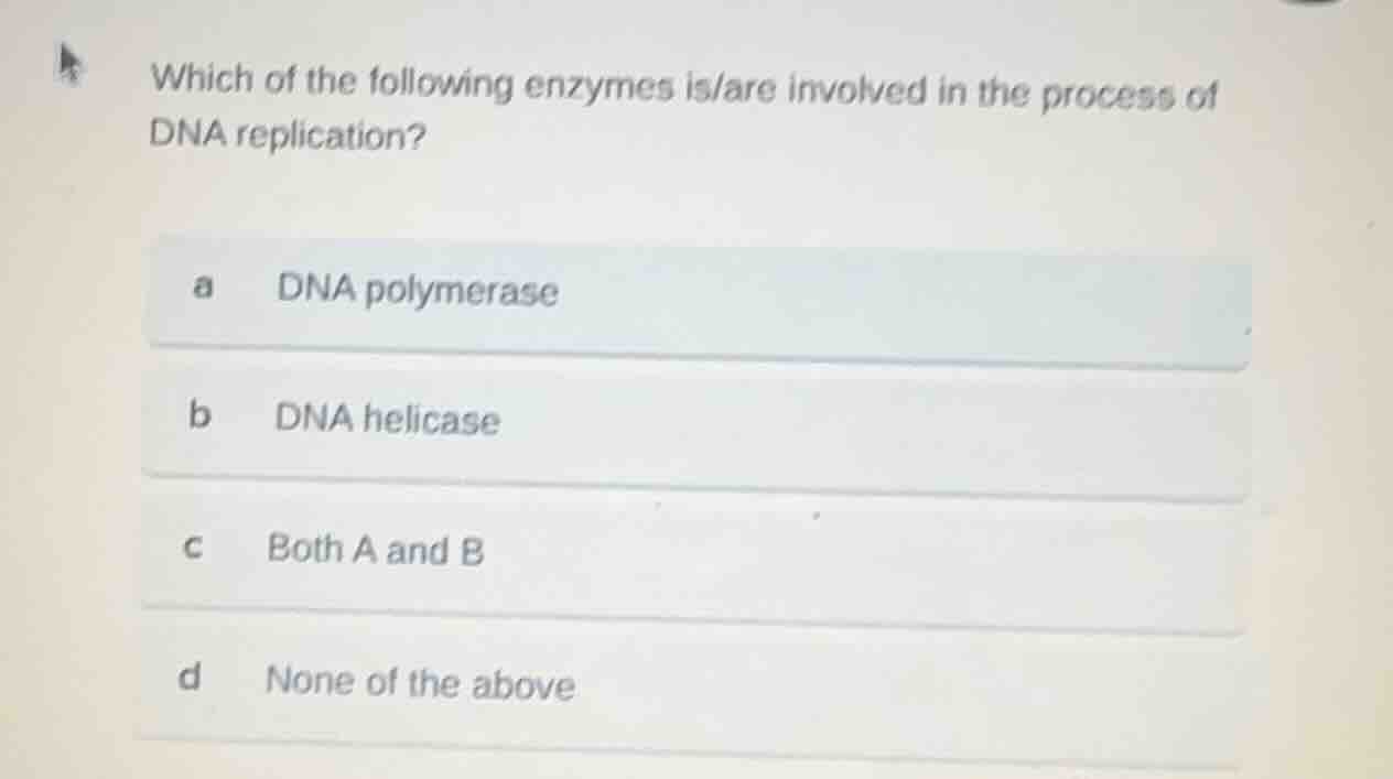 which of the following enzymes is/are involved in the process of dna re…