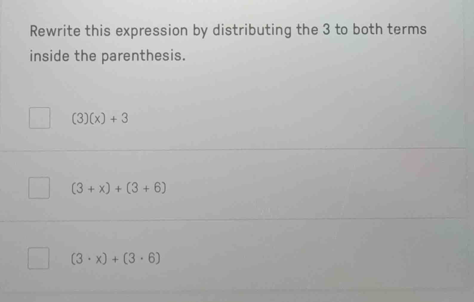 rewrite this expression by distributing the 3 to both terms inside the …