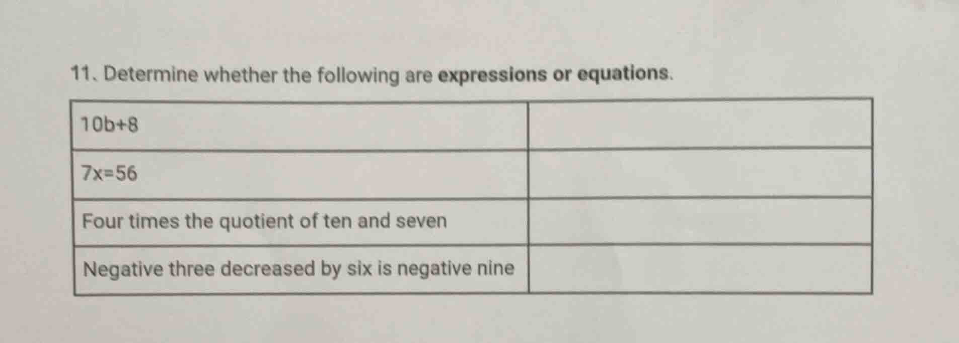 11. determine whether the following are expressions or equations. |10b+…