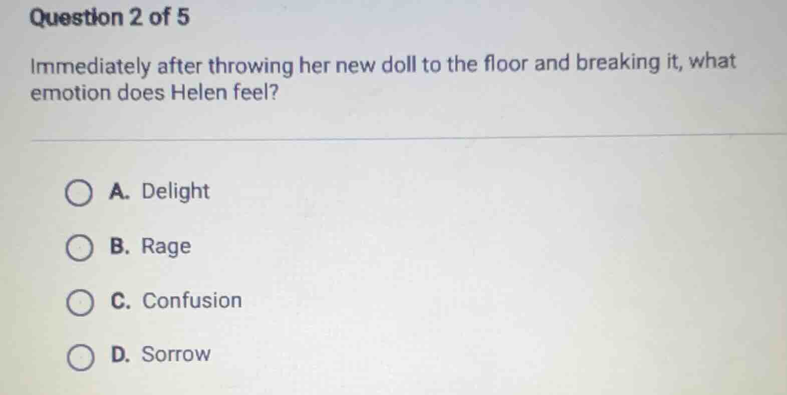 question 2 of 5 immediately after throwing her new doll to the floor an…