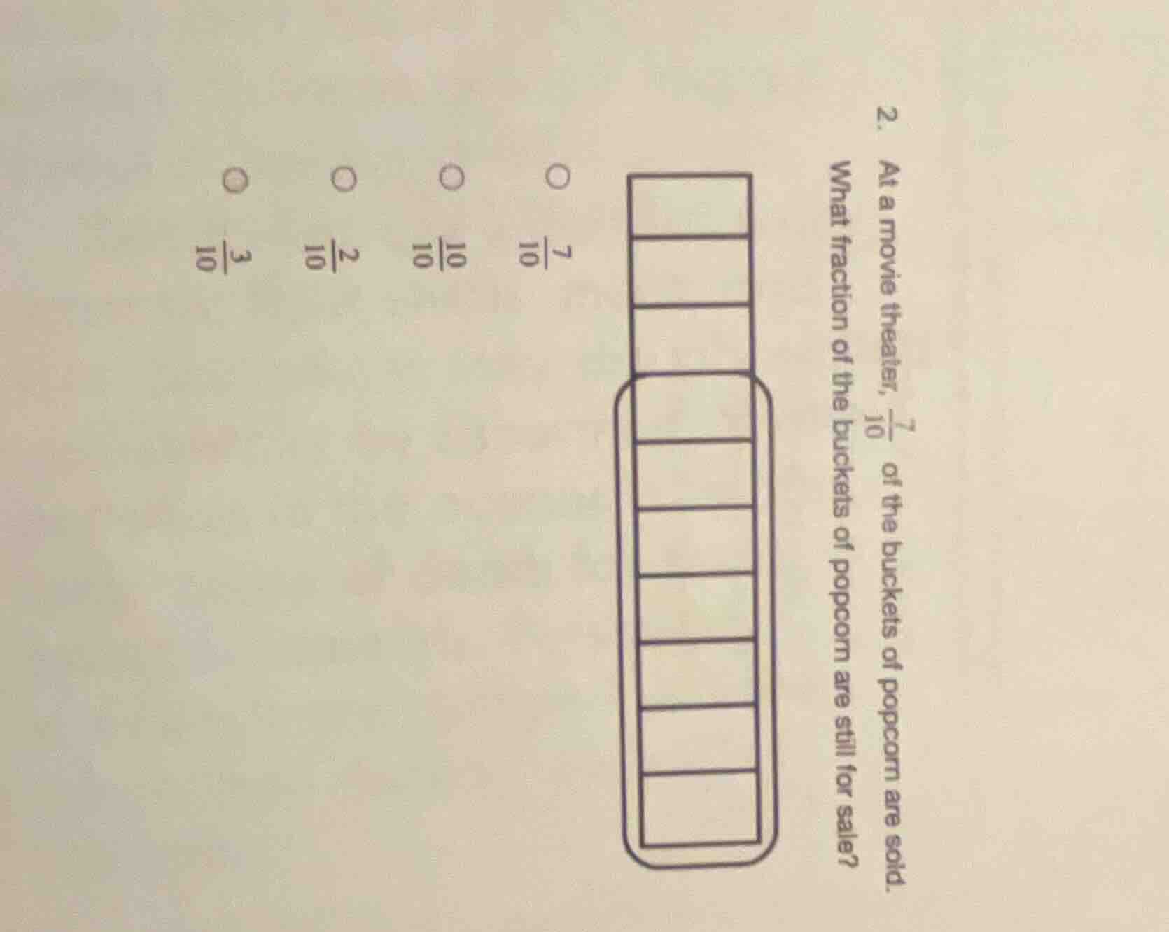 2. at a movie theater, \\(\frac{7}{10}\\) of the buckets of popcorn are…