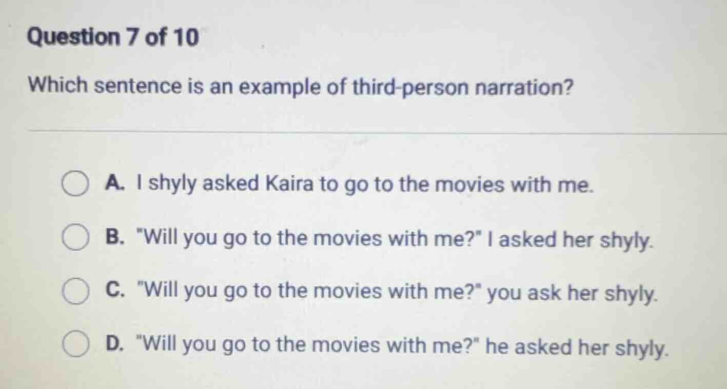 question 7 of 10 which sentence is an example of third - person narrati…