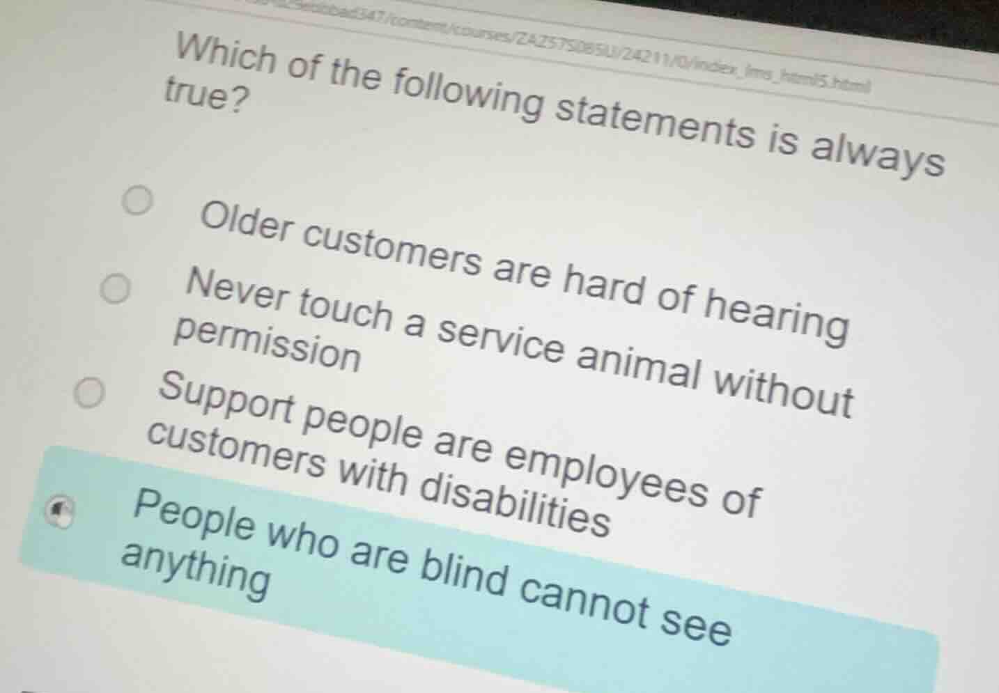 which of the following statements is always true? o older customers are…
