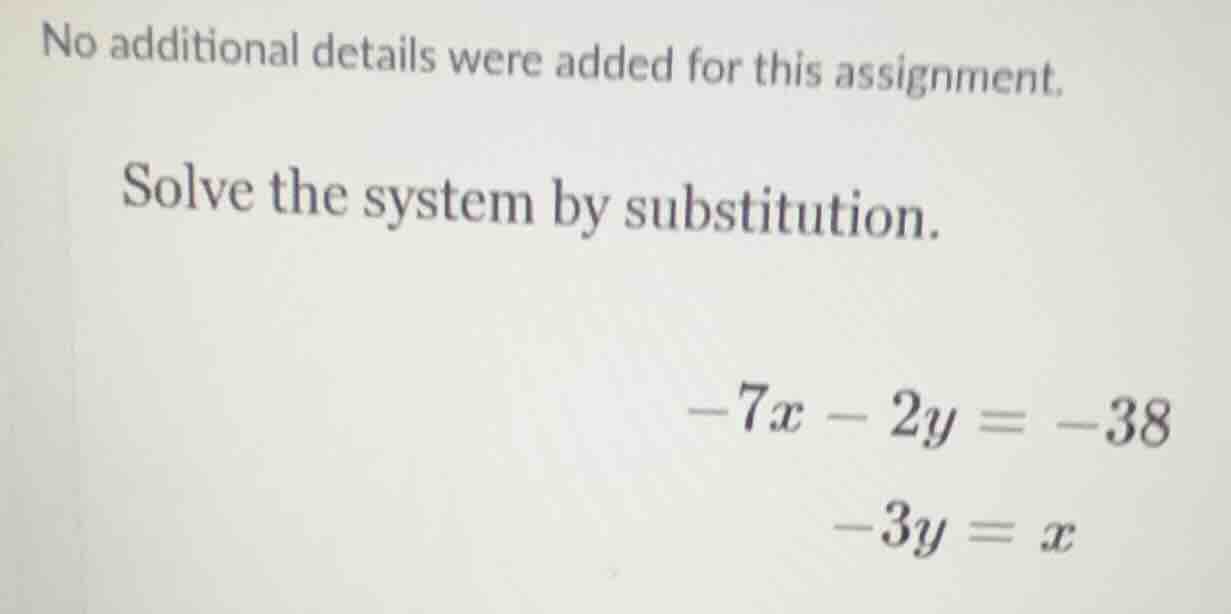 no additional details were added for this assignment. solve the system …