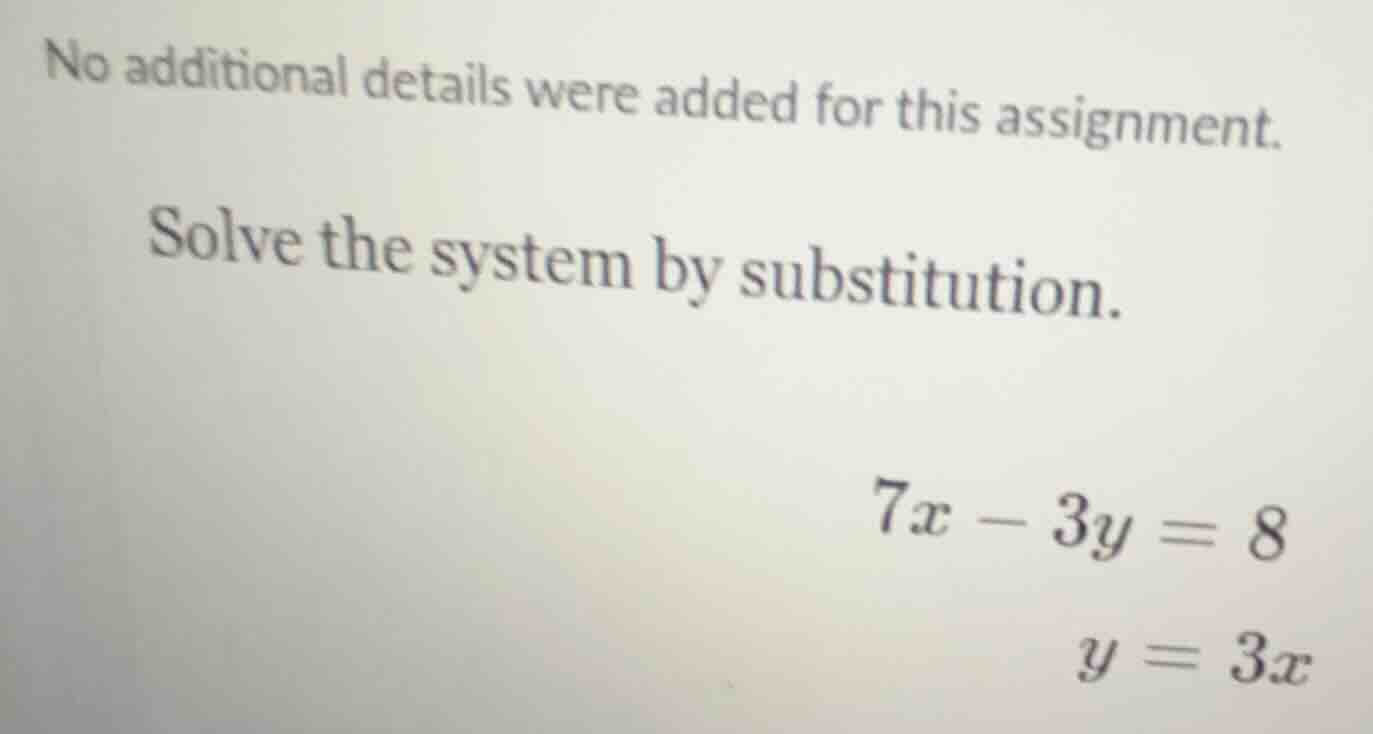 no additional details were added for this assignment. solve the system …