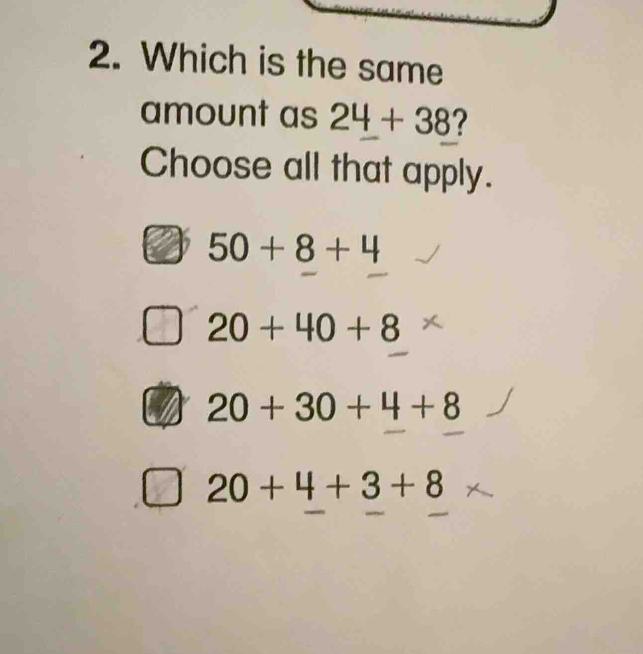 2. which is the same amount as 24 + 38? choose all that apply. 50 + 8 +…