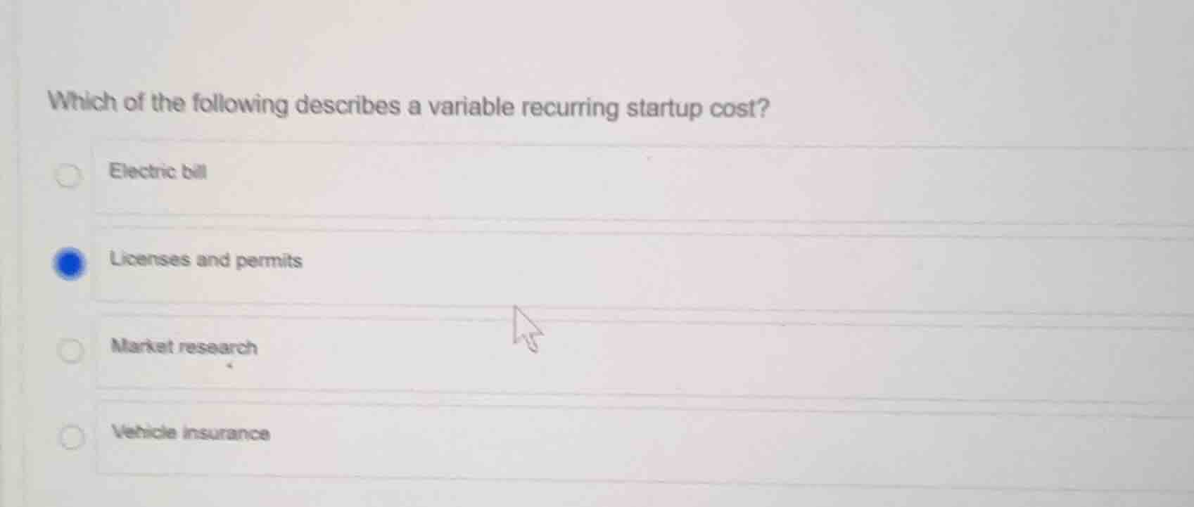 which of the following describes a variable recurring startup cost? ele…