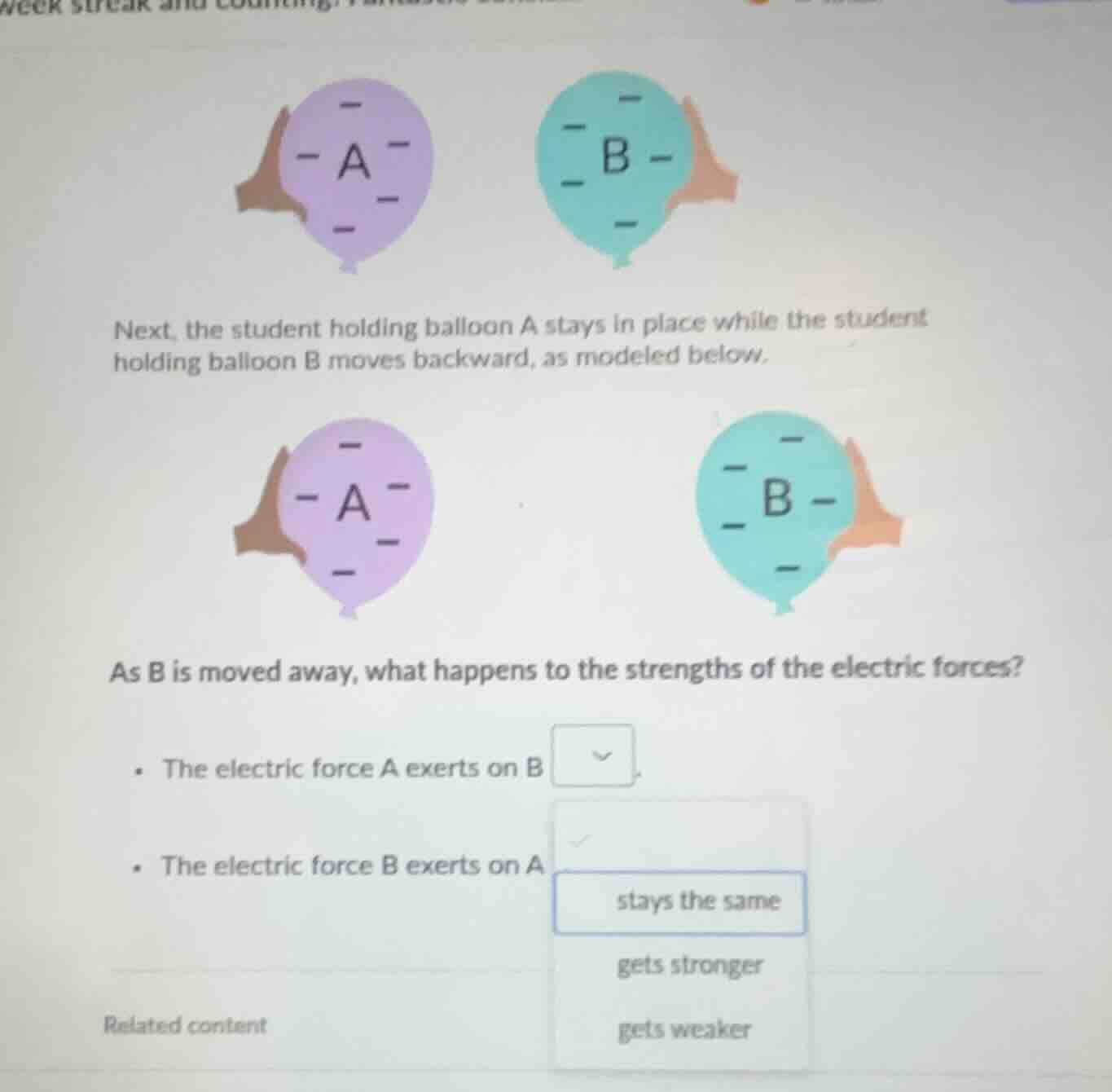 next, the student holding balloon a stays in place while the student ho…