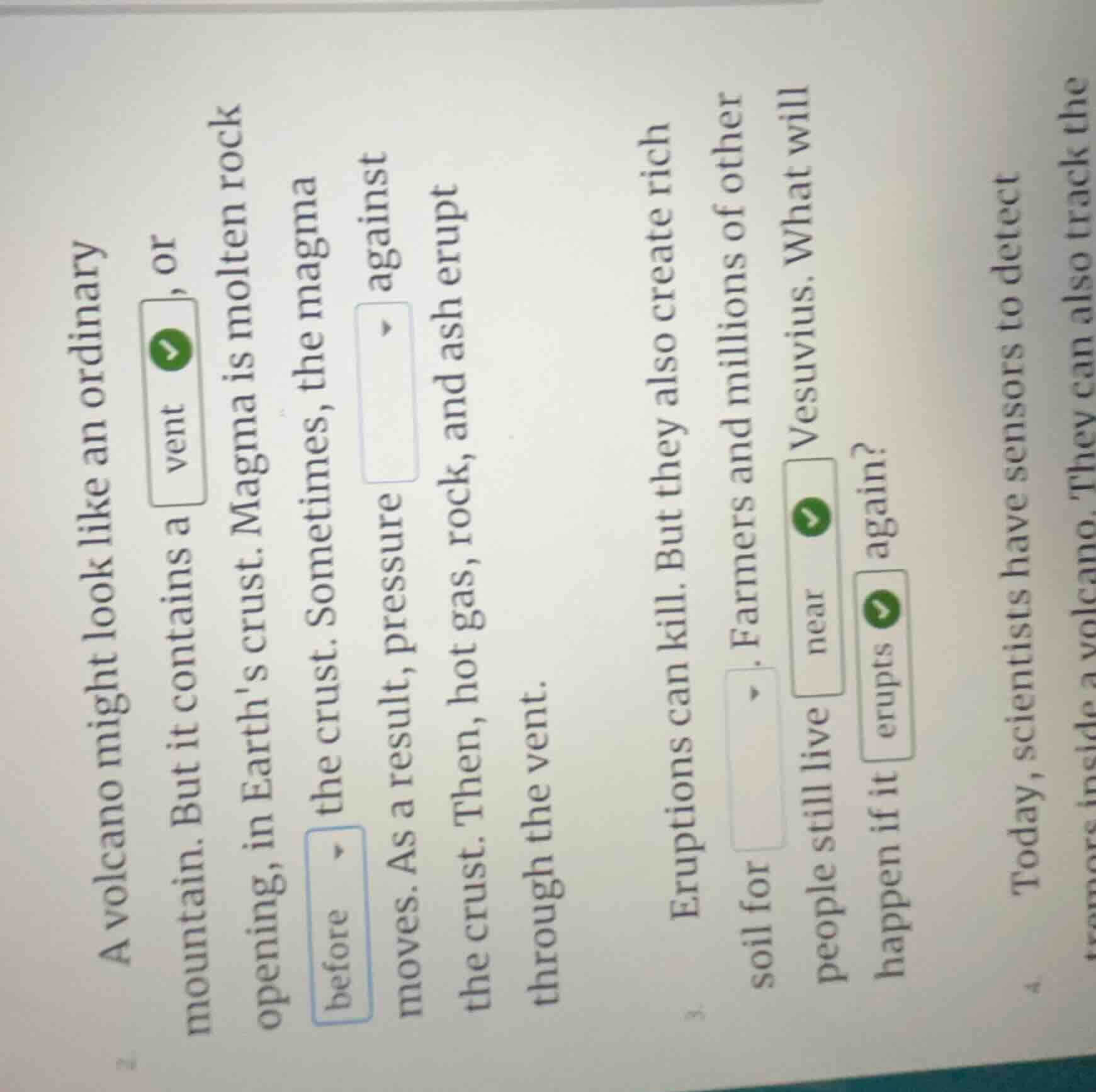 a volcano might look like an ordinary mountain. but it contains a vent,…