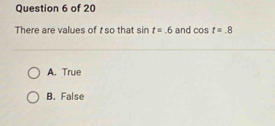 question 6 of 20 there are values of t so that \\(\\sin t = .6\\) and \…