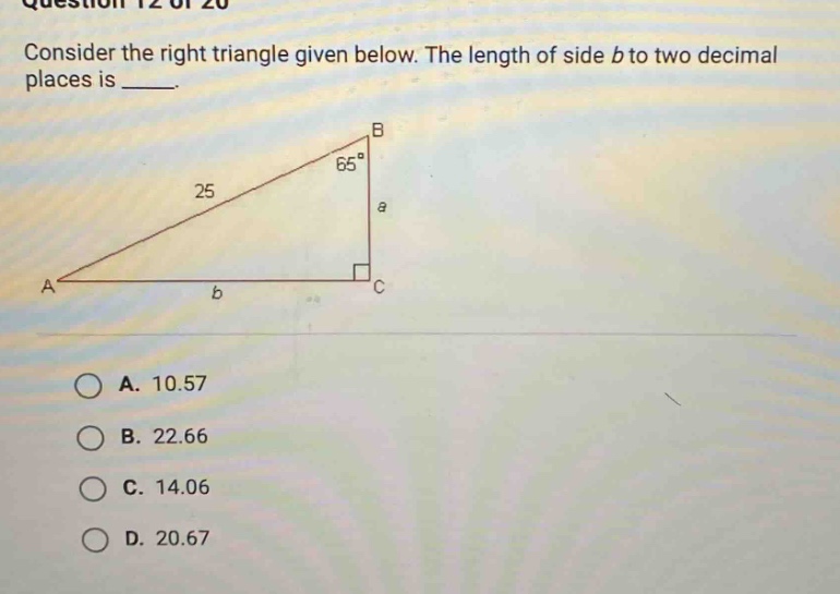 question 12 of 20 consider the right triangle given below. the length o…