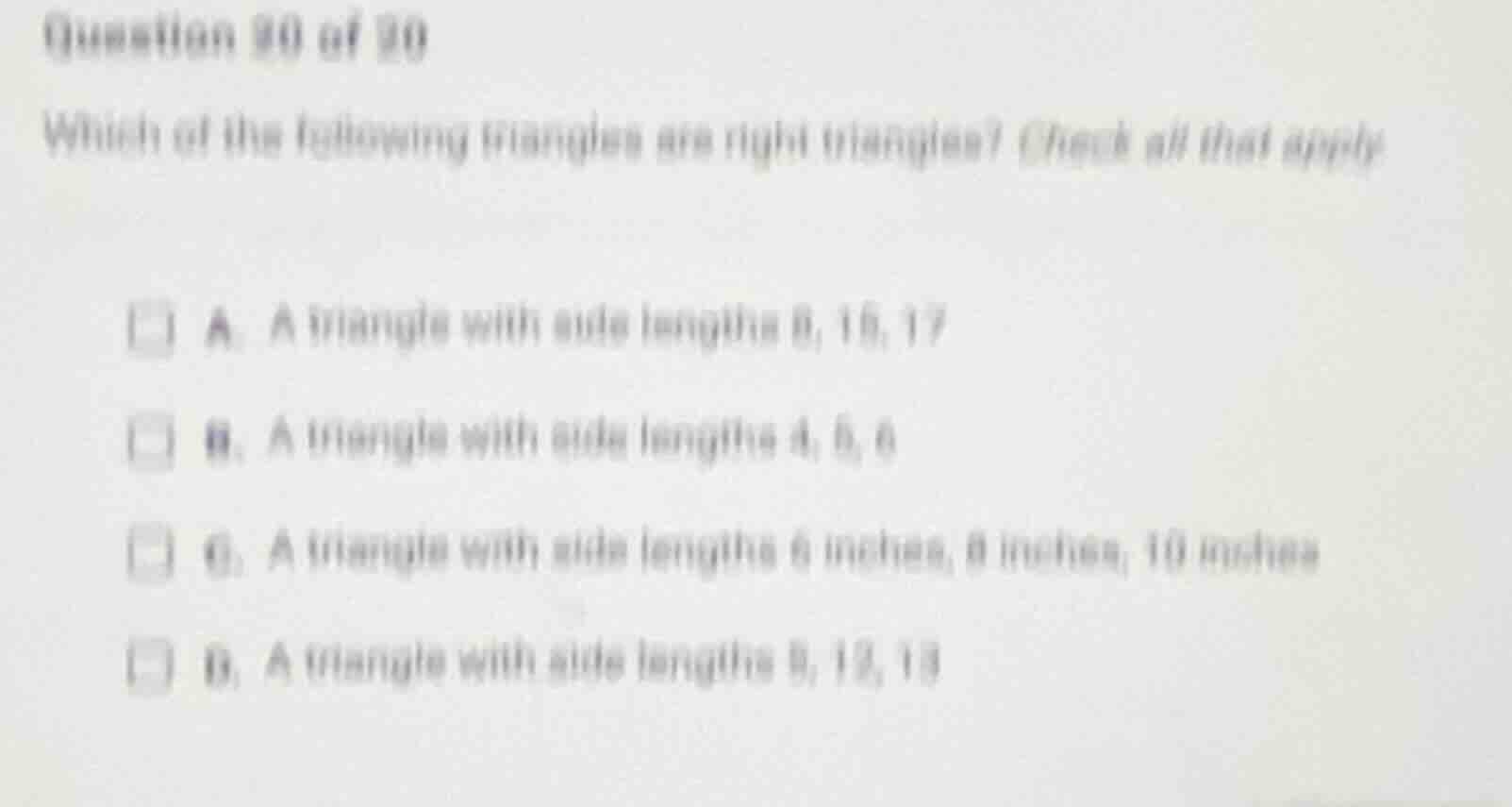 question 10 of 20 which of the following triangles are right triangles?…