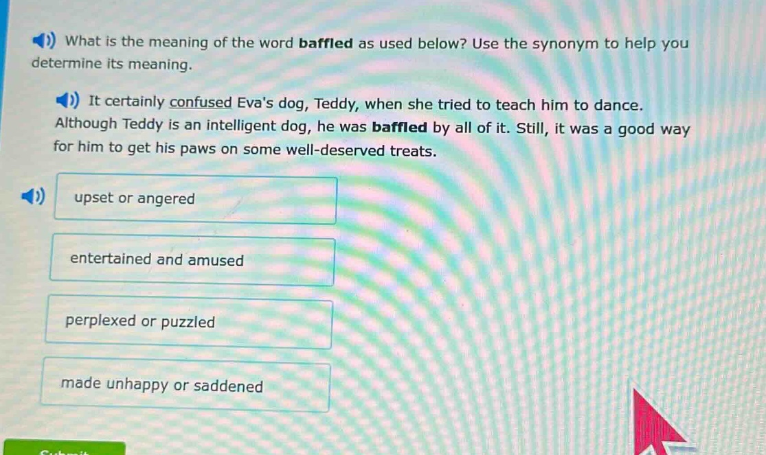 what is the meaning of the word baffled as used below? use the synonym …